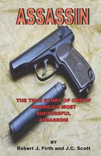 Produktbild: Assassin: The True Story of One of America's Most Successful Assassins
