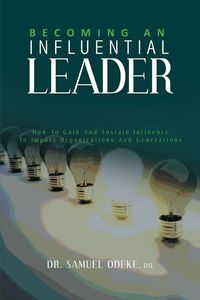 Produktbild: Becoming an Influential Leader: How to gain and sustain it with others in your generation