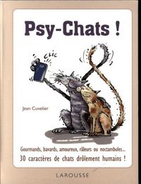 Produktbild: Psy-chats : gourmands, bavards, amoureux, r&acirc;leurs ou noctambules