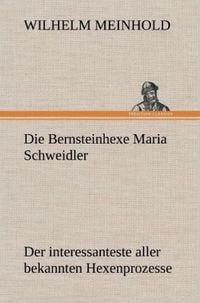 Produktbild: Die Bernsteinhexe Maria Schweidler