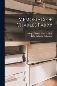 Produktbild: Memorials of Charles Parry