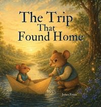 Produktbild: The Trip That Found Home