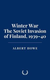 Produktbild: Winter War: The Soviet Invasion of Finland, 1939-40