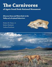 Produktbild: The Carnivores of Agate Fossil Beds National Monument