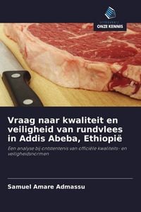 Produktbild: Vraag naar kwaliteit en veiligheid van rundvlees in Addis Abeba, Ethiopi&euml;