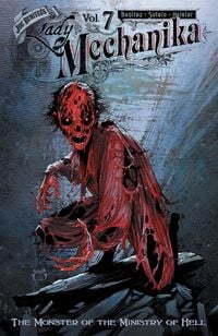 Produktbild: Lady Mechanika Volume 7: The Monster of the Ministry of Hell