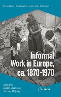 Produktbild: Informal Work in Europe, ca. 1870-1970