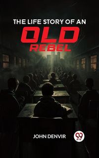 Produktbild: Life Story of an Old Rebel