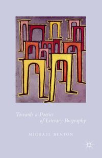 Produktbild: Towards a Poetics of Literary Biography