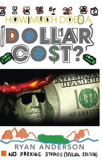 Produktbild: How Much Does A Dollar Cost?
