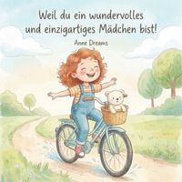 Produktbild: Weil du ein wundervolles und einzigartiges M&auml;dchen bist!