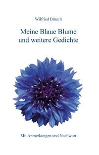Produktbild: Meine Blaue Blume und weitere Gedichte