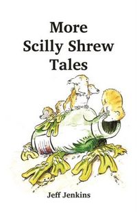 Produktbild: More Scilly Shrew Tales