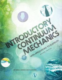 Produktbild: Introductory Continuum Mechanics with Applications to Elasticity (Revised Edition)