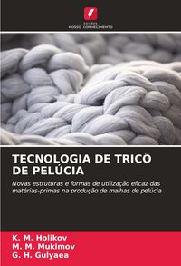Produktbild: Tecnologia De Tric&ocirc; De Pel&uacute;cia