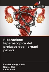 Produktbild: Riparazione laparoscopica del prolasso degli organi pelvici