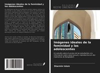 Produktbild: Im&aacute;genes ideales de la feminidad y las adolescentes