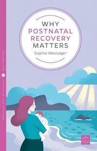 Produktbild: Why Postnatal Recovery Matters