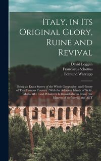 Produktbild: Italy, in its Original Glory, Ruine and Revival