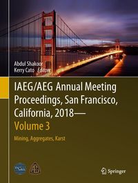 Produktbild: IAEG/AEG Annual Meeting Proceedings, San Francisco, California, 2018 - Volume 3