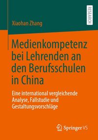 Produktbild: Medienkompetenz bei Lehrenden an den Berufsschulen in China