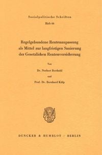 Produktbild: Regelgebundene Rentenanpassung als Mittel zur langfristigen Sanierung der Gesetzlichen Rentenversicherung.