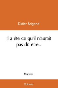 Produktbild: Il a ete ce qu il n aurait pas du