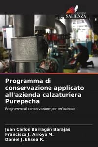 Produktbild: Programma di conservazione applicato all'azienda calzaturiera Purepecha