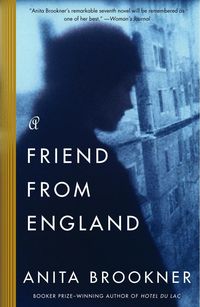 Bild vom Artikel A Friend from England vom Autor Anita Brookner