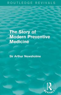 Produktbild: The Story of Modern Preventive Medicine (Routledge Revivals)