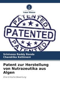 Produktbild: Patent zur Herstellung von Nutrazeutika aus Algen