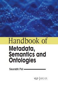 Produktbild: Handbook of Metadata, Semantics and Ontologies