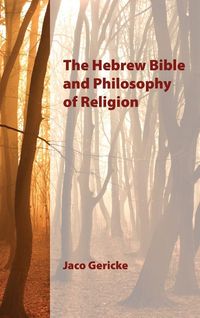 Produktbild: The Hebrew Bible and Philosophy of Religion