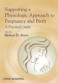 Produktbild: Supporting a Physiologic Approach to Pregnancy and Birth