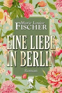 Produktbild: Eine Liebe in Berlin