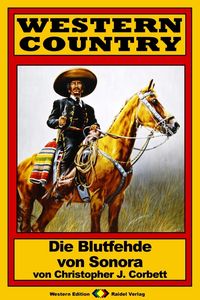 Produktbild: WESTERN COUNTRY 181: Die Blutfehde von Sonora
