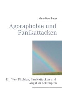 Produktbild: Agoraphobie und Panikattacken