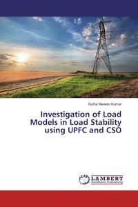 Produktbild: Investigation of Load Models in Load Stability using UPFC and CSO