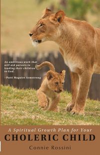 Produktbild: A Spiritual Growth Plan for Your Choleric Child