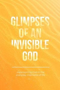 Produktbild: Glimpses of an Invisible God