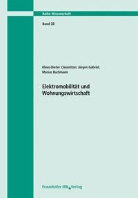 Produktbild: Elektromobilit&auml;t und Wohnungswirtschaft. Abschlussbericht