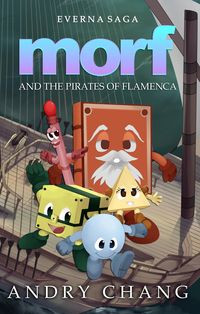 Produktbild: Everna Saga: Morf and the Pirates of Flamenca