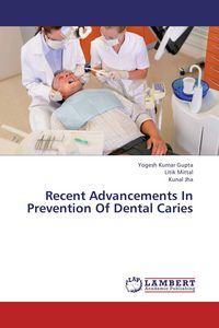 Produktbild: Recent Advancements In Prevention Of Dental Caries