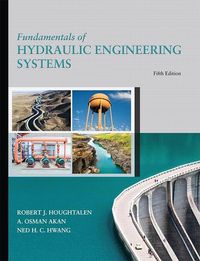 Produktbild: Houghtalen, R: Fundamentals of Hydraulic Engineering Systems