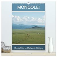 Produktbild: Mongolei - Mensch, Natur und Religion im Einklang (hochwertiger Premium Wandkalender 2026 DIN A2 hoch), Kunstdruck in Hochglanz