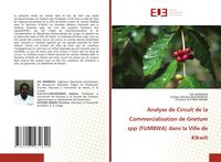 Produktbild: Analyse de Circuit de la Commercialisation de Gnetum spp (FUMBWA) dans la Ville de Kikwit