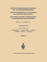 Produktbild: Vierter Internationaler Kongress f&uuml;r Elektronenmikroskopie / Fourth International Conference on Electron Microscopy / Quatri&egrave;me Congr&egrave;s International de Microscopie &Eacute;lectronique