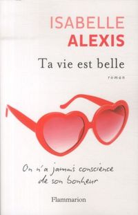 Produktbild: Ta vie est belle