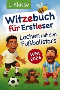 Produktbild: Witzebuch f&uuml;r Erstleser | Lachen mit den Fu&szlig;ballstars