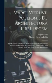 Produktbild: Marci Vitruvii Pollionis De Architectura Libri Decem